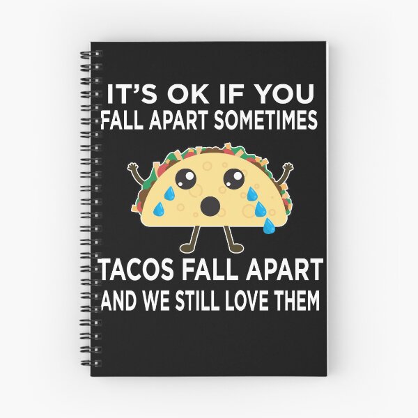 Item preview, Tacos Fall Apart Sometimes and We Still Love Them designed and sold by funnytshirtemp.