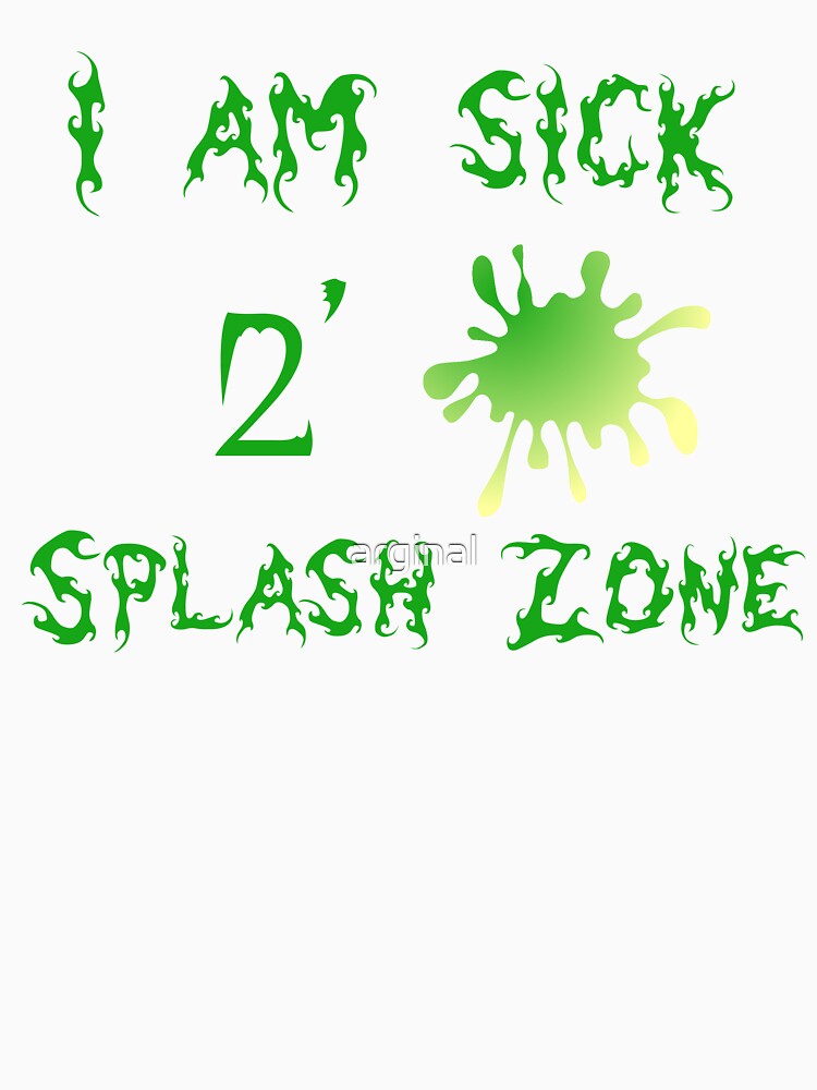 "Splash Zone" Tshirt for Sale by arginal Redbubble funny tshirts