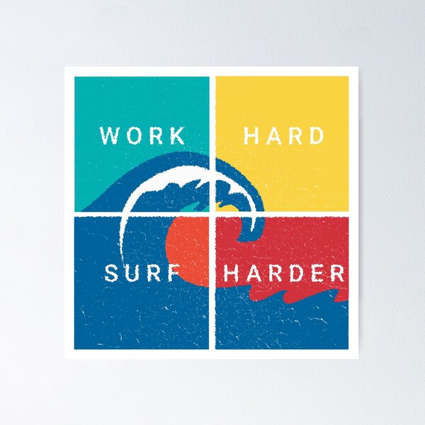 Item preview, Work Hard, Surf Harder designed and sold by eddyscanyon.