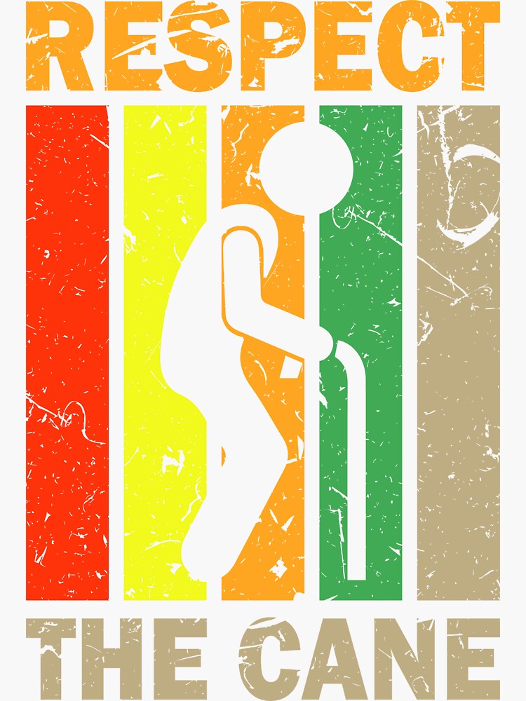 "Respect The Cane Senior Discount" Sticker for Sale by TrendJunky