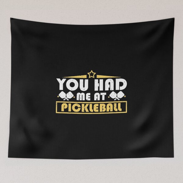 Item preview, Funny Pickleball product - You had me at Pickleball designed and sold by Pummli.