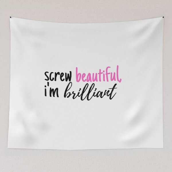 Item preview, screw beautiful i'm brilliant designed and sold by LeighAnne64.