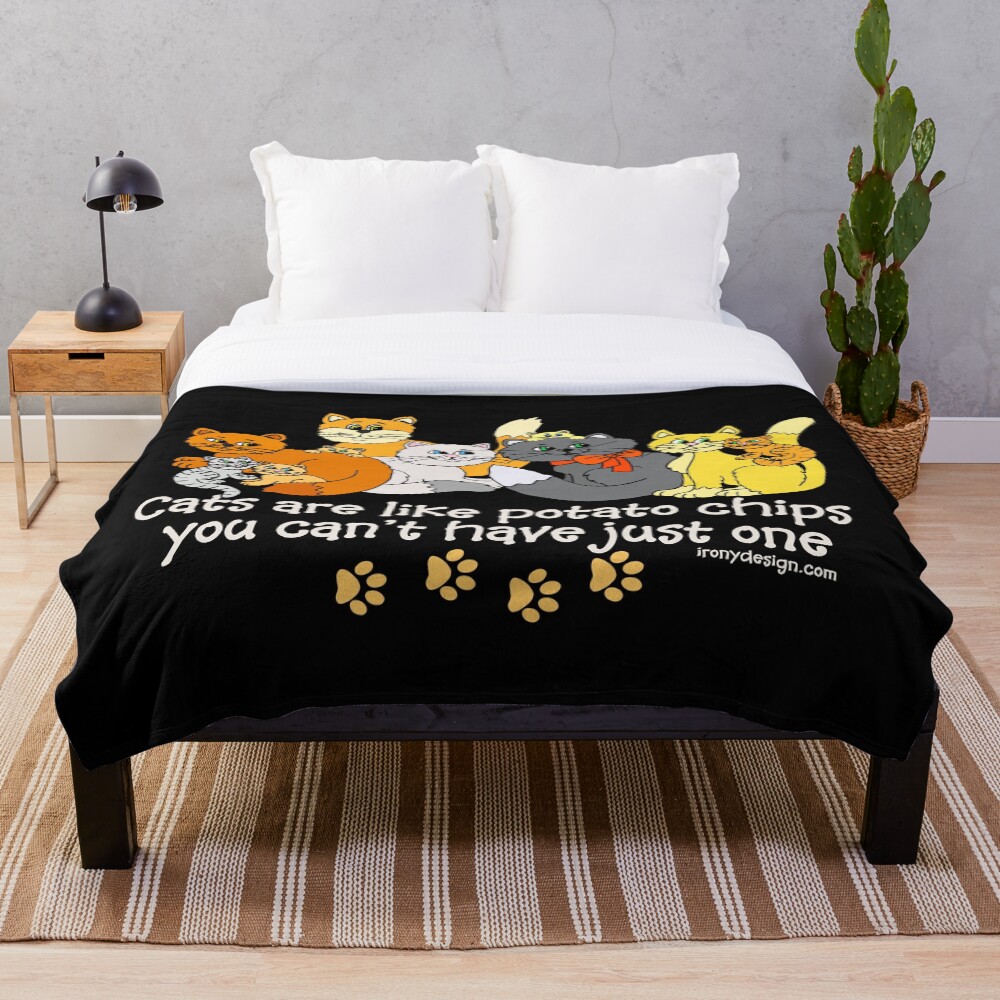 "Cats are like potato chips Funny Saying" Throw Blanket by ironydesigns