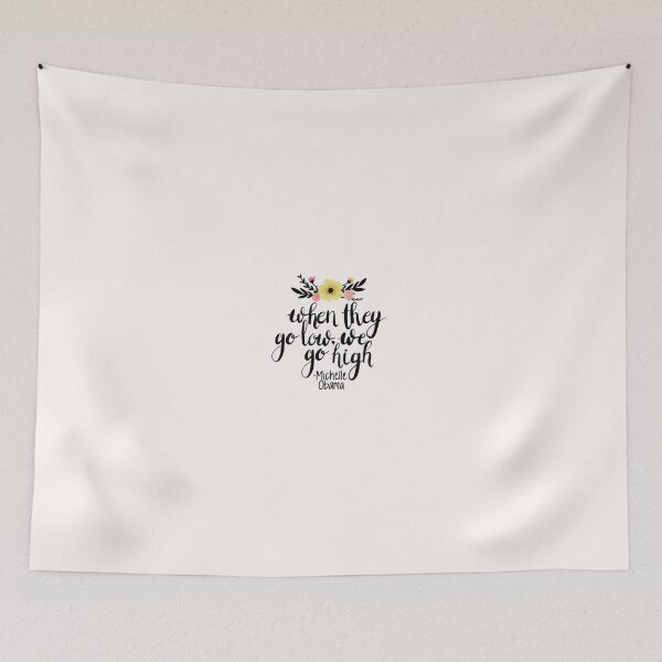 Item preview, Cuando ellos caen bajo, nosotros caemos alto -Michelle Obama designed and sold by alexisrcostales.