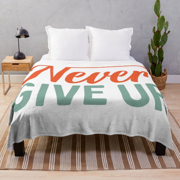 Item preview, Never Give Up designed and sold by rosiec413.