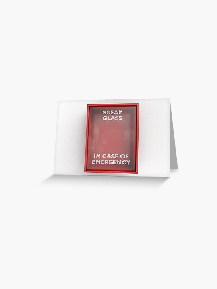 Break In Case Of Emergency Red Box Greeting Card By Albund Redbubble