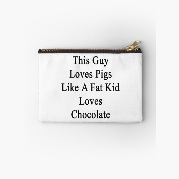 Item preview, This Guy Loves Pigs Like A Fat Kid Loves Chocolate  designed and sold by supernova23.