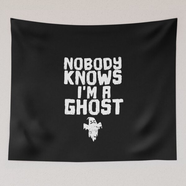 Item preview, Nobody knows I'm a ghost funny joke quote for last minute or lazy Halloween costume, designed and sold by alenaz.