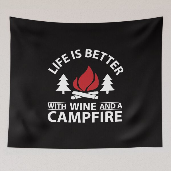 Item preview, Life is Better With Wine and a Campfire Camping Bonfire Tee designed and sold by shoutoutshirtco.