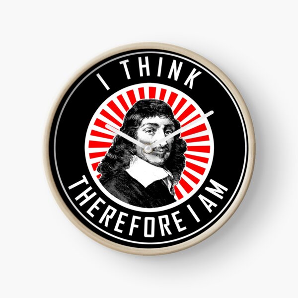 Item preview, DESCARTES - I THINK THEREFORE I  AM designed and sold by sociographix.