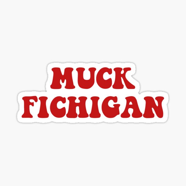 muck fichigan Sticker