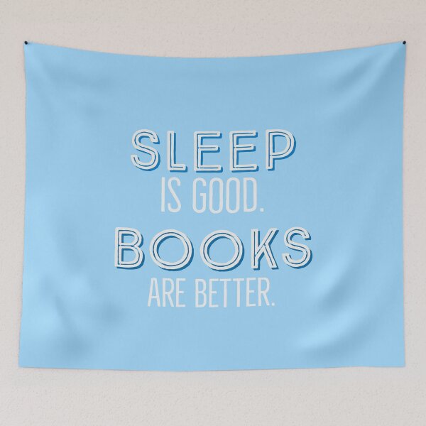 Item preview, Sleep is Good. Books are Better. designed and sold by Nananinja5587.