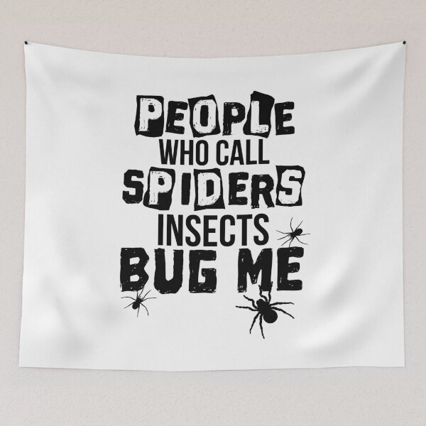 Item preview, Not An Insect Creepy Crawly Arachnologist designed and sold by Maria Garcia.