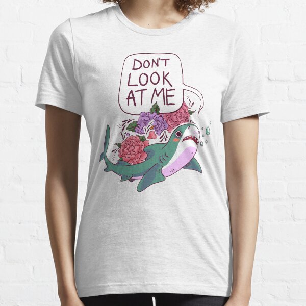 Don't Look at Me Essential T-Shirt