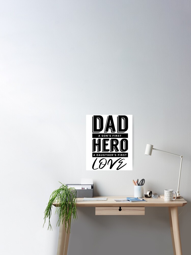 Poster Papa Premier Fils De Heros Un Premier Amour De Filles Fier Pere Papa Citation Disant Par Bullquacky Redbubble