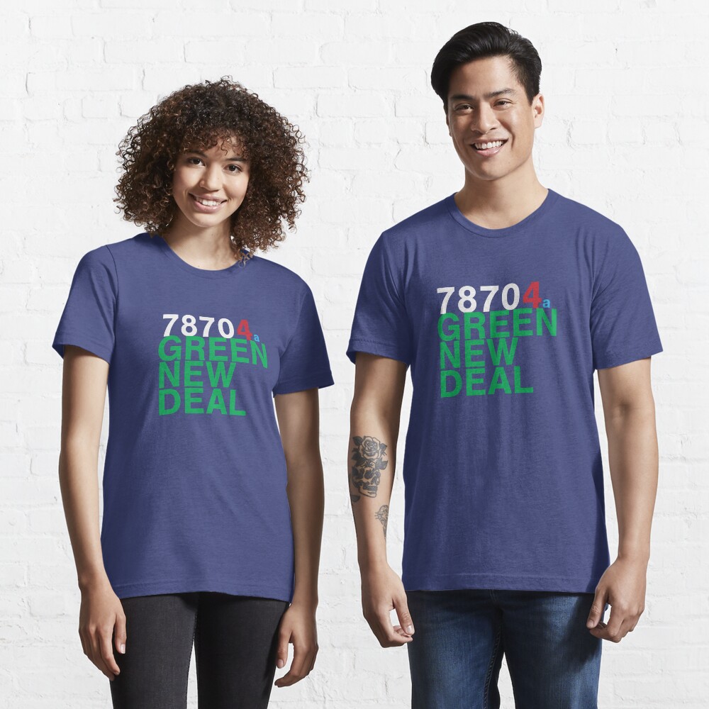 Austin 78704 for a Green New Deal Essential T-Shirt