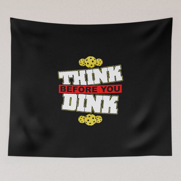 Item preview, Pickleball design Think Before You Dink For Your Family designed and sold by Pummli.