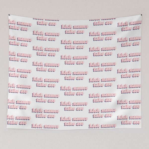 Item preview, kick names take ass designed and sold by palehill.