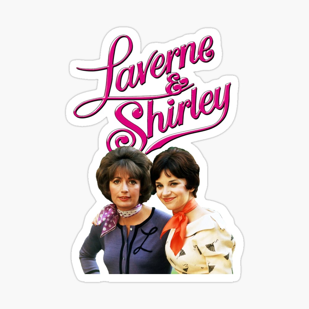 Our Way Throwback Laverne And Shirley Tribute Poster mail.napmexico
