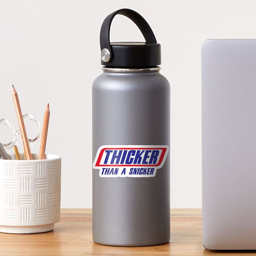 Dicker als ein Snicker Sticker