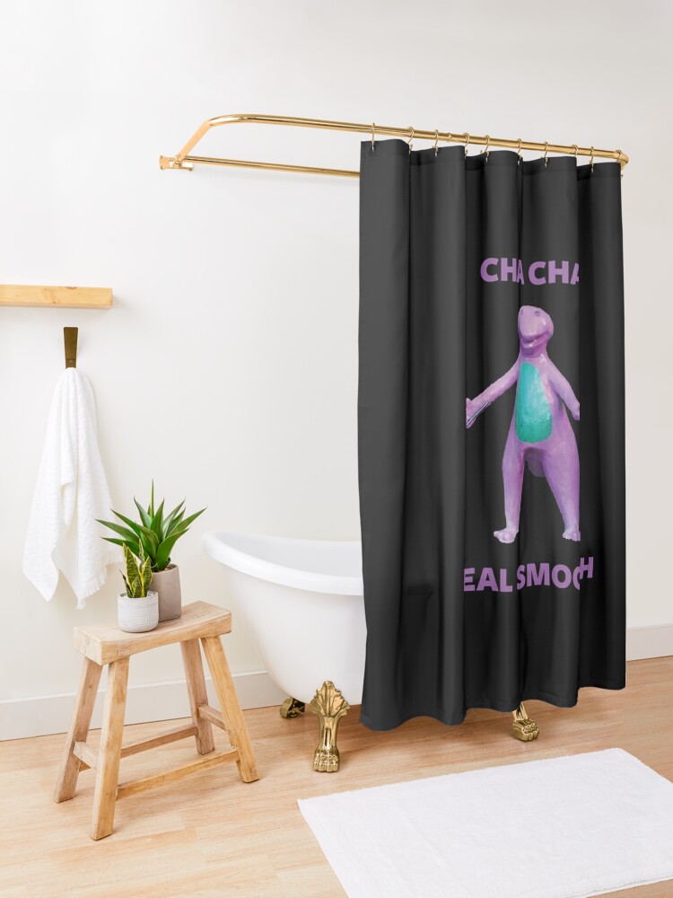 Cha Cha Real Smooth Meme Shower Curtain