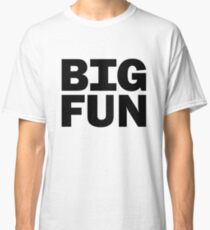 Big Fun - Heathers Classic T-Shirt