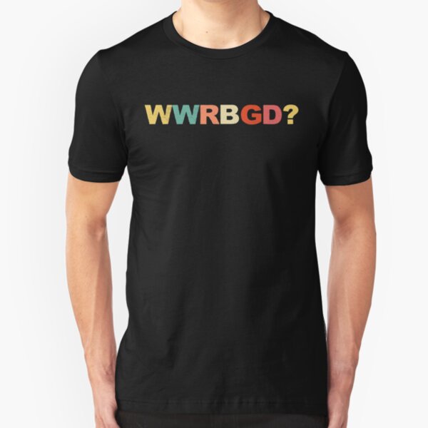 WWRBGD? t shirt Ruth Bader Ginsburg Shirts RBG Feminist Notorious R.B.G. Retro Vintage Shirts Slim Fit T-Shirt