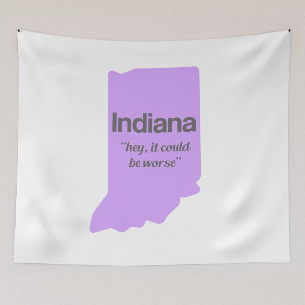 Item preview, Indiana's New State Motto designed and sold by AreTherePants.