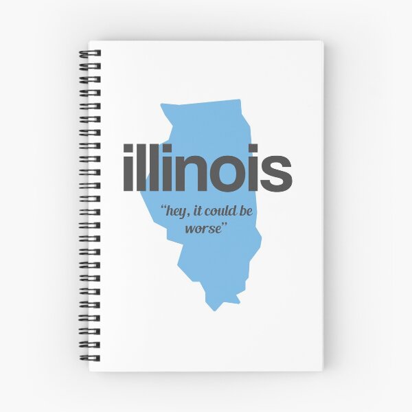 Item preview, Illinois - "hey, it could be worse" designed and sold by AreTherePants.