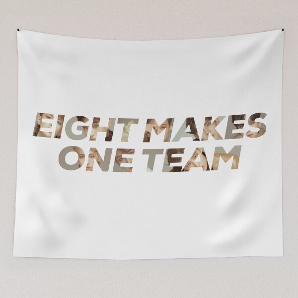 Item preview, 8 Makes One Team designed and sold by tiffanyyen.