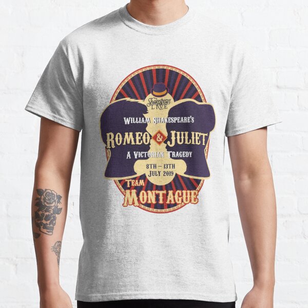 Romeo & Juliet 2019 Team Montague Merchandise Classic T-Shirt