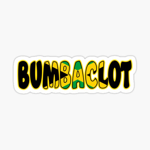 Aperçu de l'œuvre Bumbaclot Mot d'insulte Rasta Jamaïcain Jamaïque Caraïbes créée et vendue par funnytshirtemp.