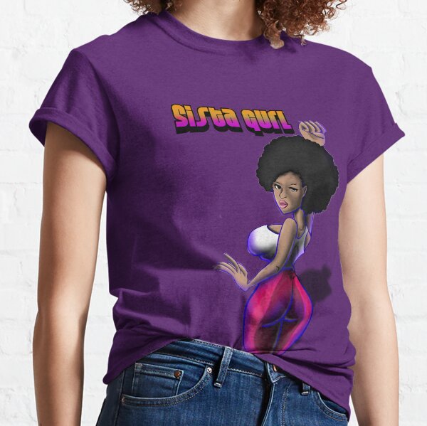 Sista Gurl Black Queen Version 1 Classic T-Shirt