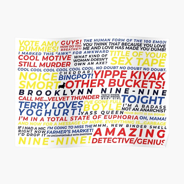 B99 Quotes Posters | Redbubble