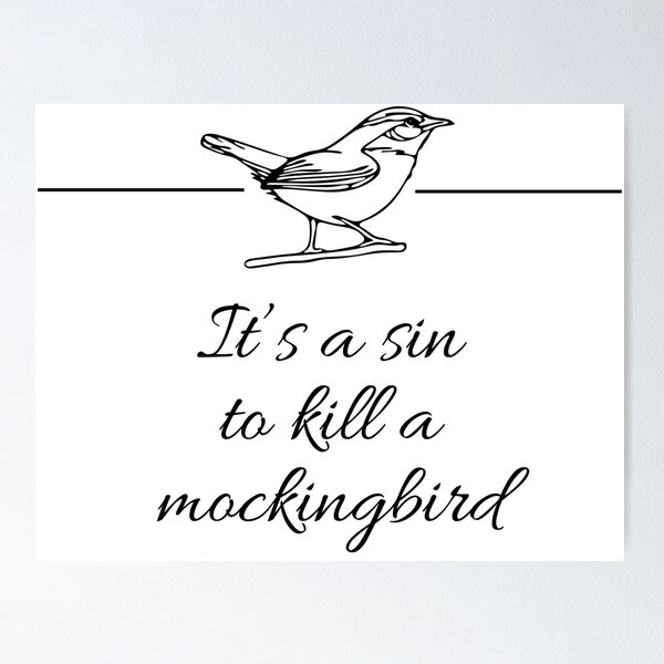 Item preview, It’s a sin to kill a mockingbird designed and sold by rainbowdreamer.