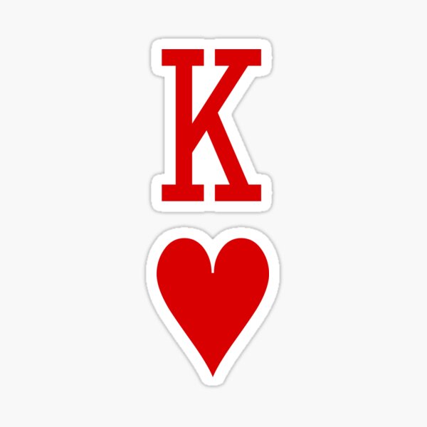 Download King Of Hearts Stickers Redbubble