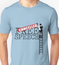 Free Speech - Cancelled Unisex T-Shirt