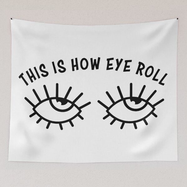Item preview, This Is How I Roll designed and sold by MartineMeeka.