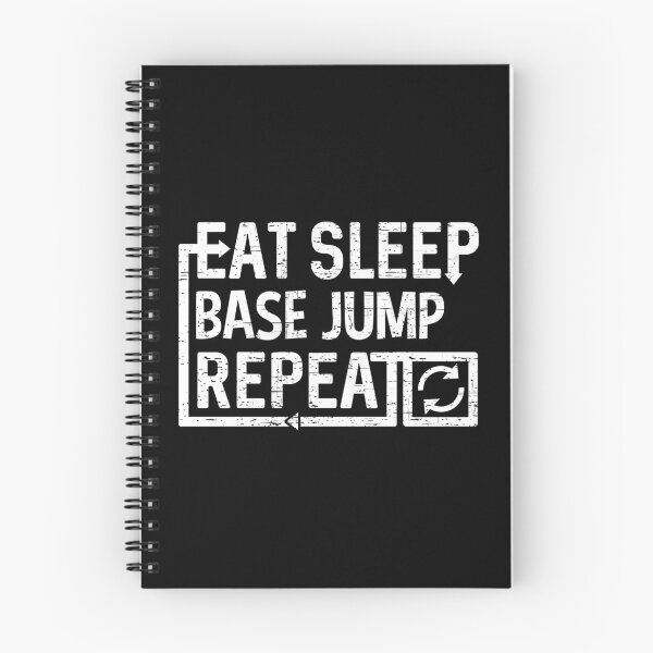 Item preview, Eat Sleep Base Jump designed and sold by flippinsg.