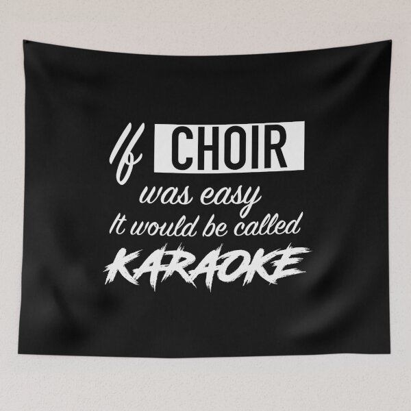 Item preview, If Choir Was Easy It Would Be Called Karaoke - Singing Gift designed and sold by JukeLox.