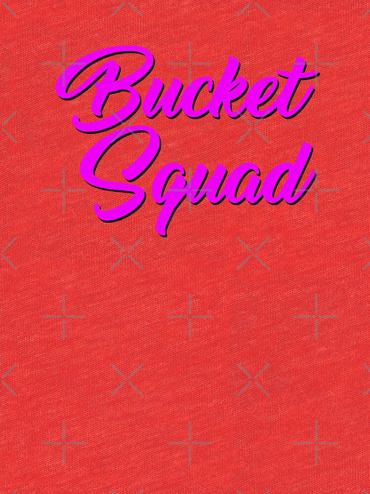 "Bucket Squad Basketball" Tshirt by tdjeff02 Redbubble