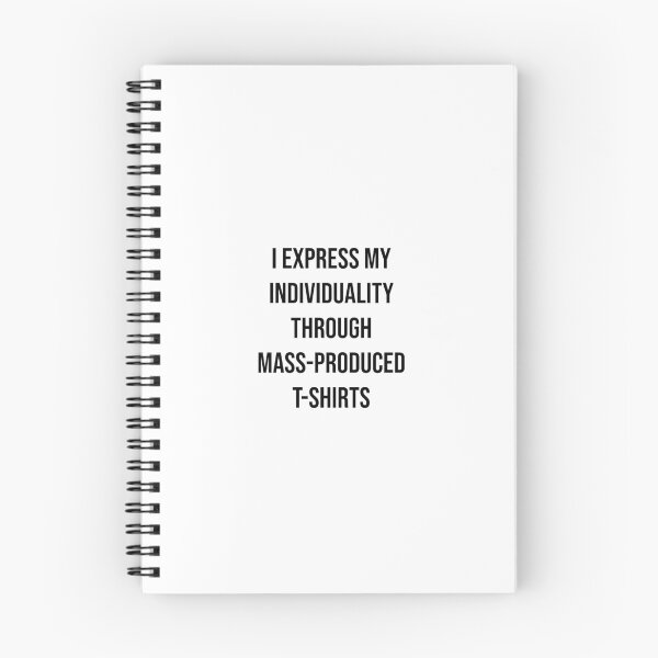 Item preview, I express my individuality through mass-produced T-shirts designed and sold by kailukask.