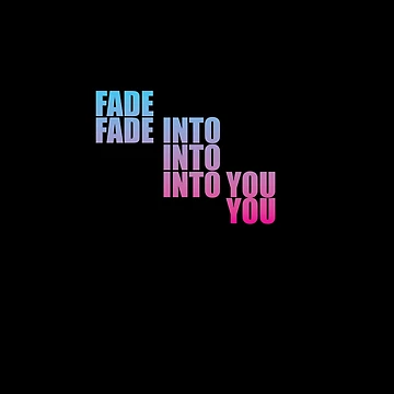 Artwork thumbnail, Fade Into You by SubtleSplit