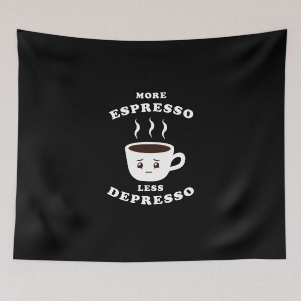 Item preview, More Espresso Less Depresso designed and sold by Yipptee Shirts.