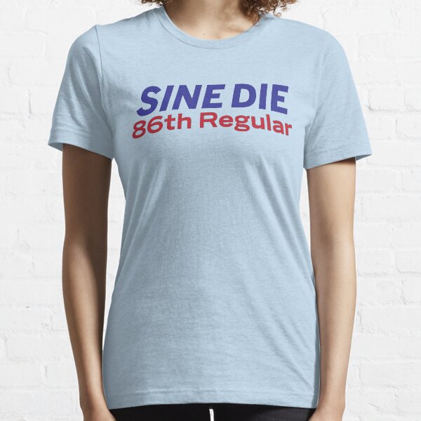 Item preview, Sine Die - Texas Legislature - 86th Legislature designed and sold by William Pate.