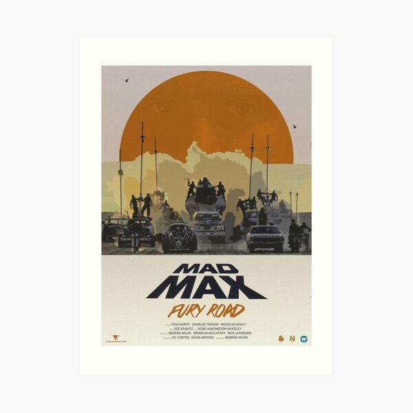 Mad Max Fury Road Art Print