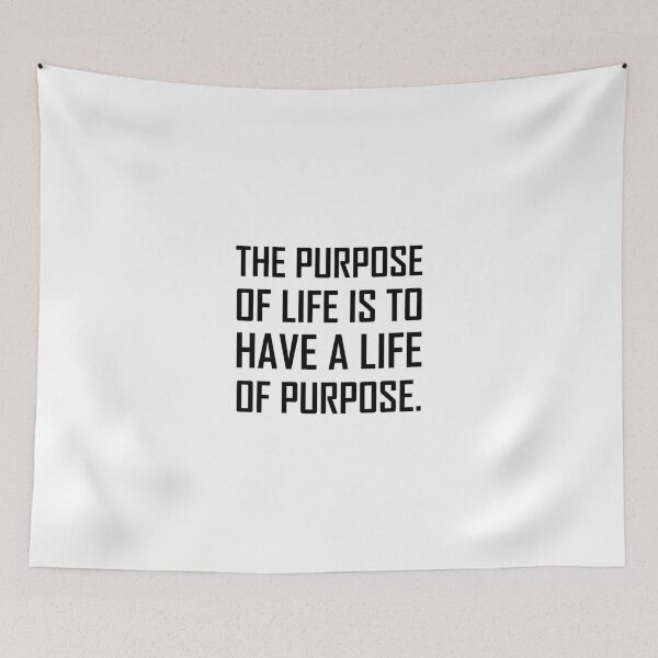 Item preview, Purpose Of Life To Have Life Purpose designed and sold by TheBestStore.