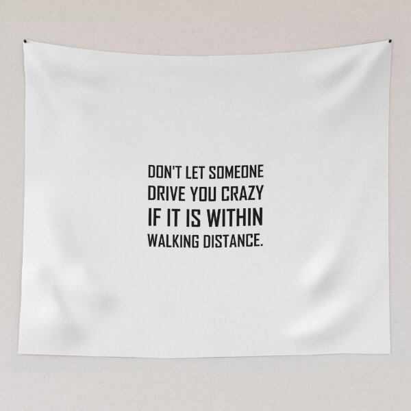 Item preview, Drive You Crazy Walking Distance Funny designed and sold by TheBestStore.