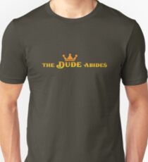 The Dude Abides Unisex T-Shirt