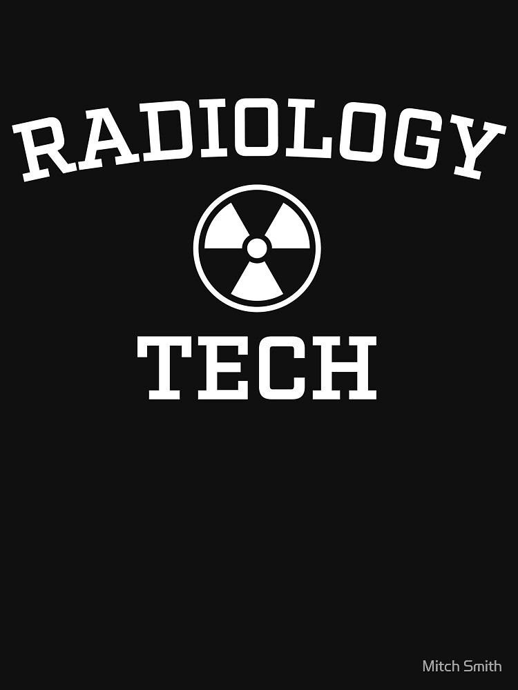 "Radiology tech college style tshirt Funny Design for Radiology